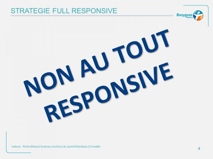 Non au tout responsive