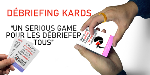 SERIOUS GAME : AGILE DEBRIEFING KARDS