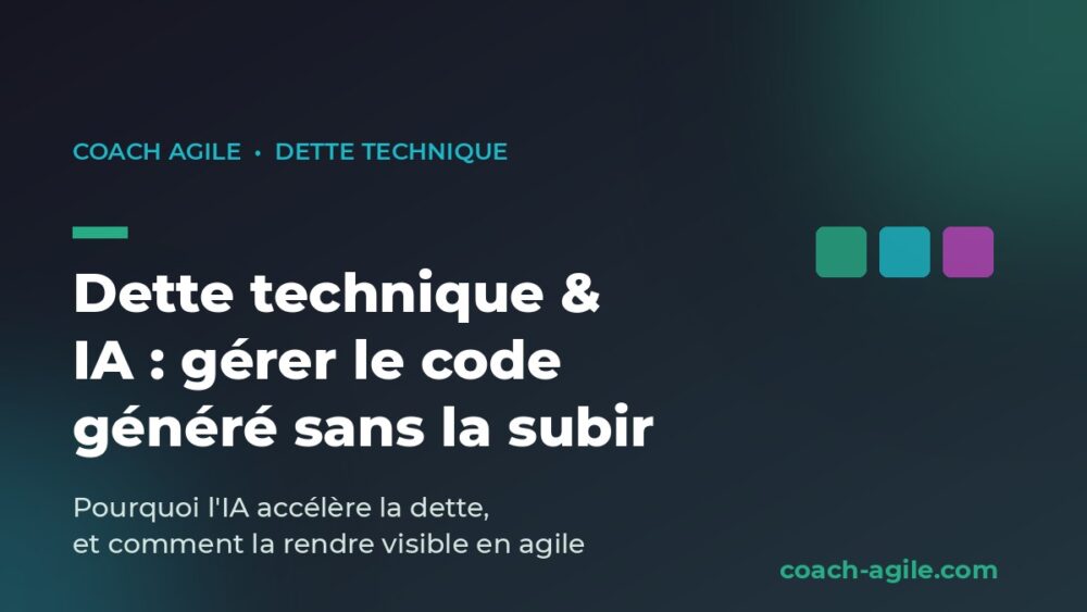 Dette technique et IA : code généré et gestion agile