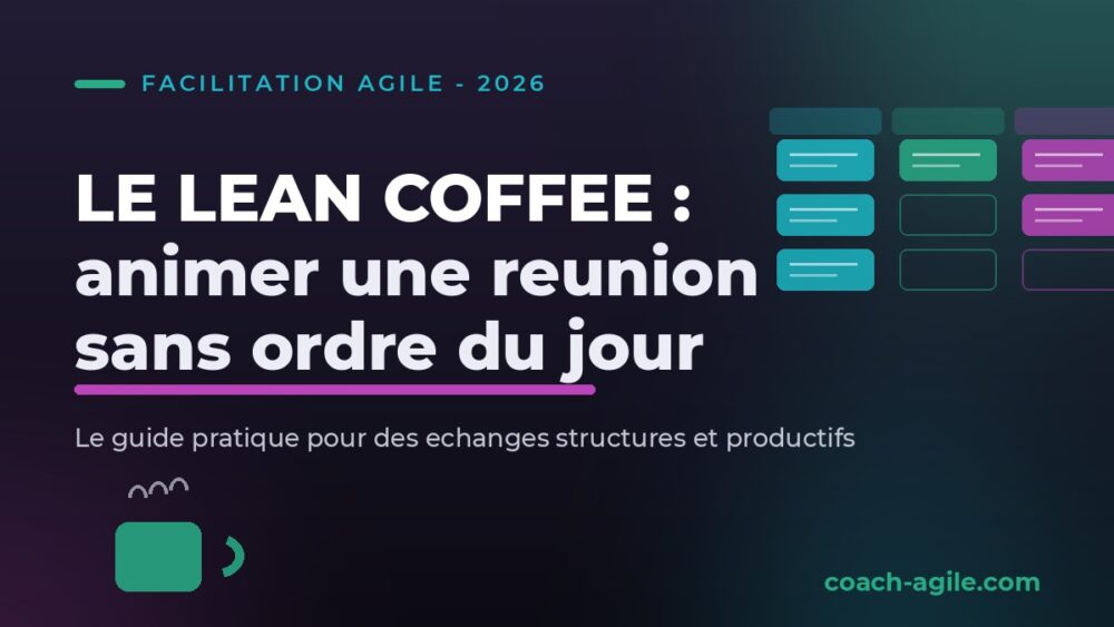 Tableau Lean Coffee a trois colonnes pour animer une reunion agile