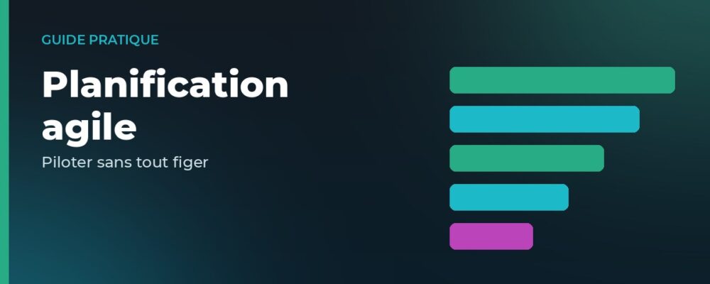 Planification agile : niveaux et pratiques