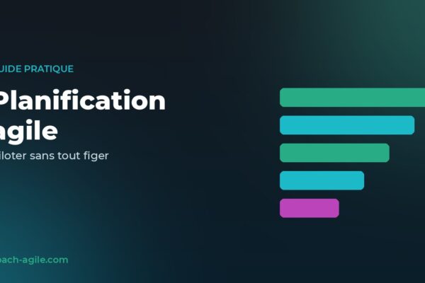 Planification agile : niveaux et pratiques