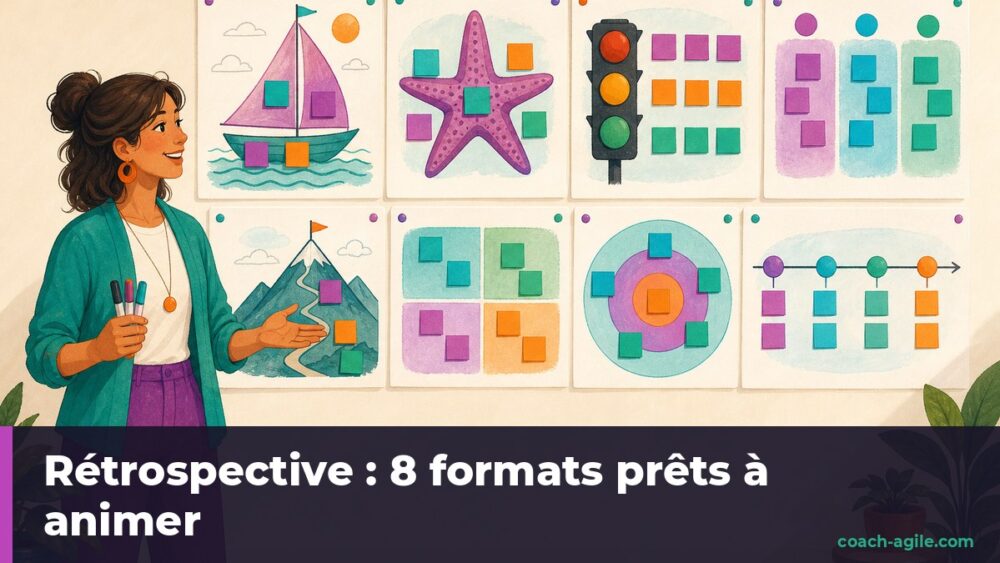 Illustration : Rétrospective agile : 8 exemples de formats prêts à animer (et comment choisir)
